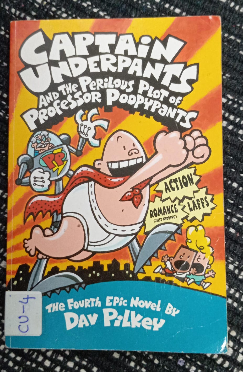 CAPTAIN UNDERPANTS AND THE PERILOUS PLOT OF PROFESSOR POOPYPANTS – CU-4