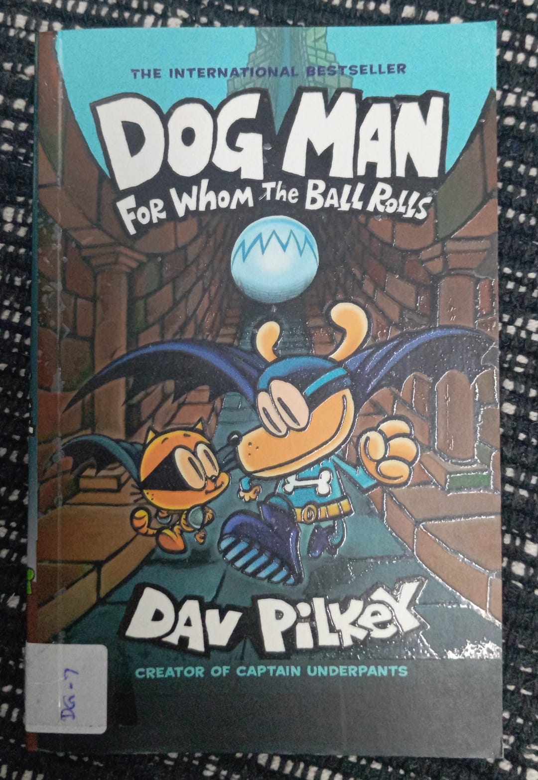 DOG MAN - FOR WHOM THE BALL ROLLS – DG-7