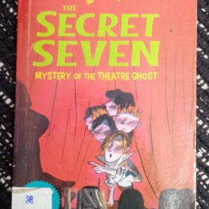 THE SECRET SEVEN ( MYSTERY OF THE THEATRE GHOST) - EB - 38