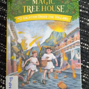 MAGIC TREE HOUSE: VACATION UNDER THE VOLCANO – MP-13