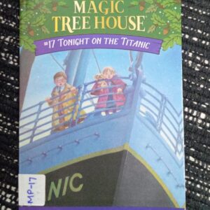 MAGIC TREE HOUSE: TONIGHT ON THE TITANIC – MP-17
