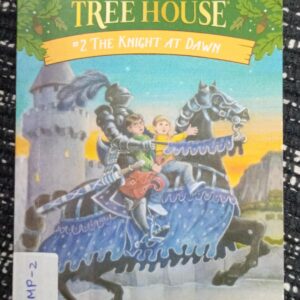 MAGIC TREE HOUSE: THE KNIGHT AT DAWN – MP-2