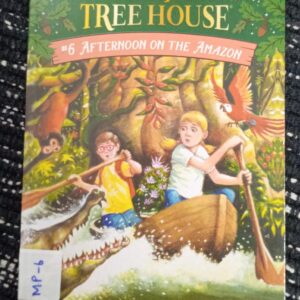 MAGIC TREE HOUSE: AFTERNOON ON THE AMAZON – MP-6
