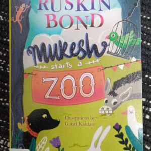 RUSKIN BOND: MUKESH STARTS A ZOO – RB-5