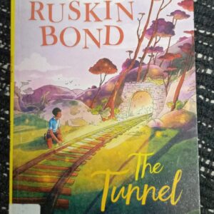 RUSKIN BOND: THE TUNNEL – RB-9