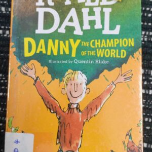 ROALD DAHL: DANNY AND THE CHAMPION OF THE WORLD - RD - 4