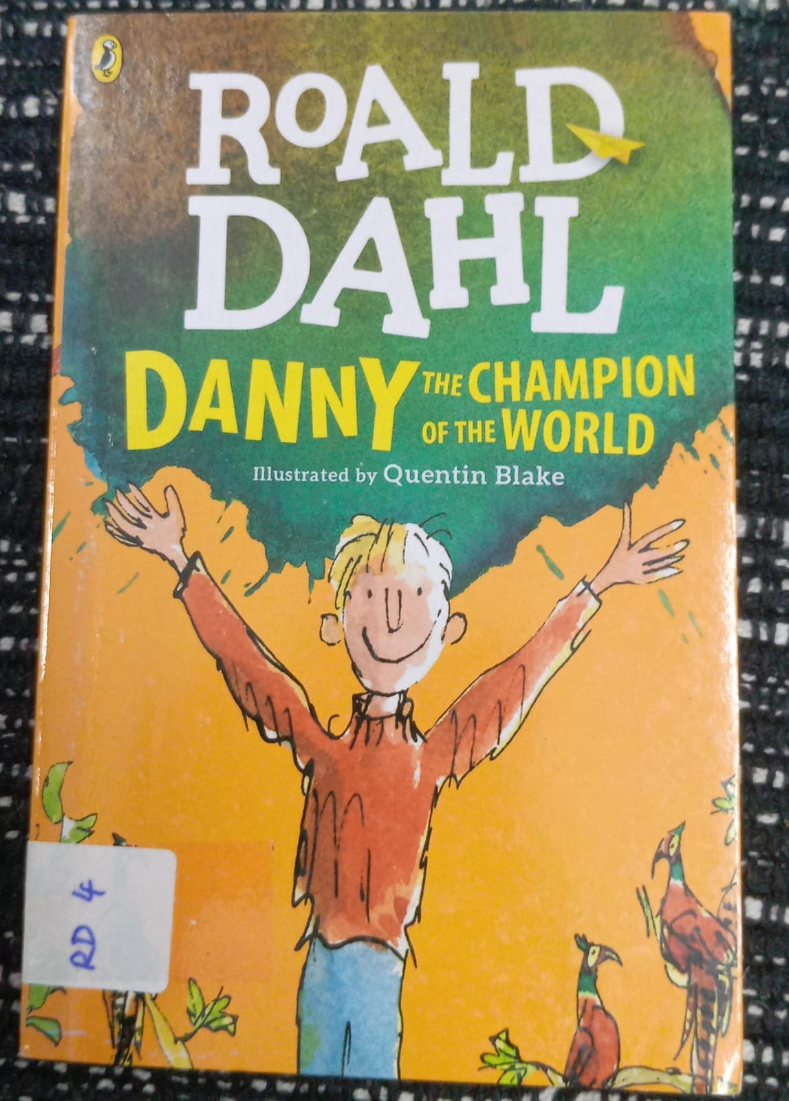 ROALD DAHL: DANNY AND THE CHAMPION OF THE WORLD - RD - 4