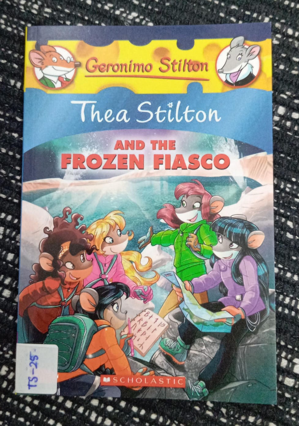 THEA STILTON: AND THE FROZEN FIASCO – TS-25