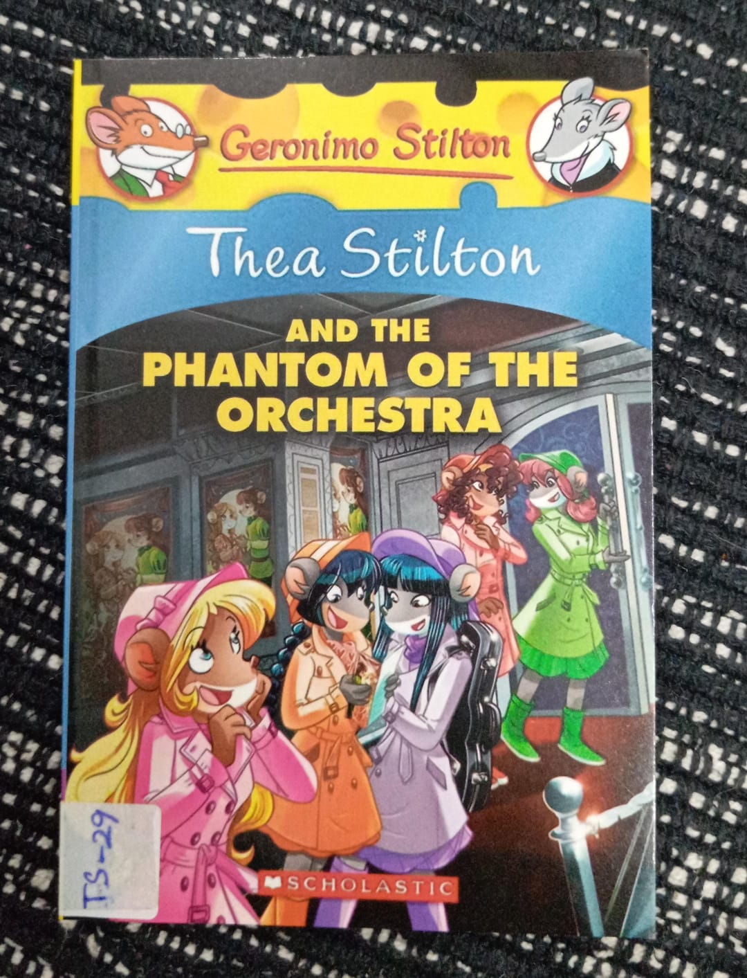 THEA STILTON: AND THE PHANTOM OF THE ORCHESTRA – TS-29