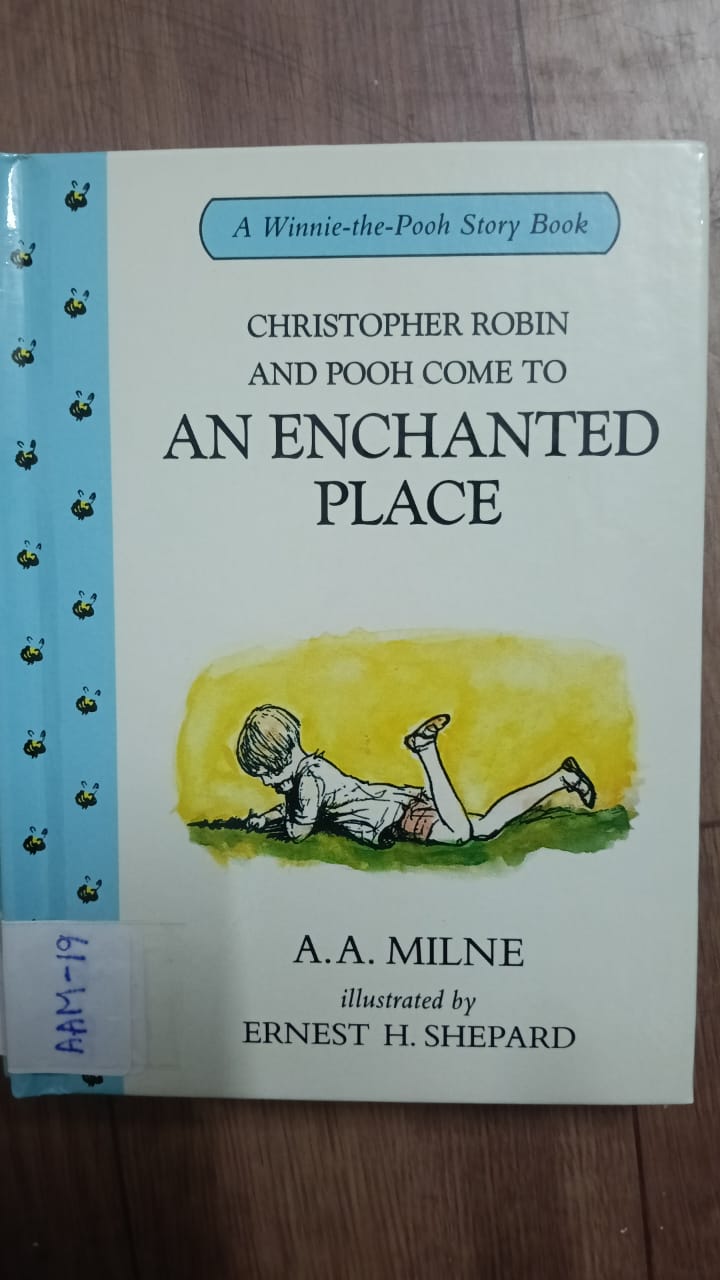 WINNIE THE POOH: CHRISTOPHER ROBIN AND POOH COME TO AN ENCHANTED PLACE - AAM-19