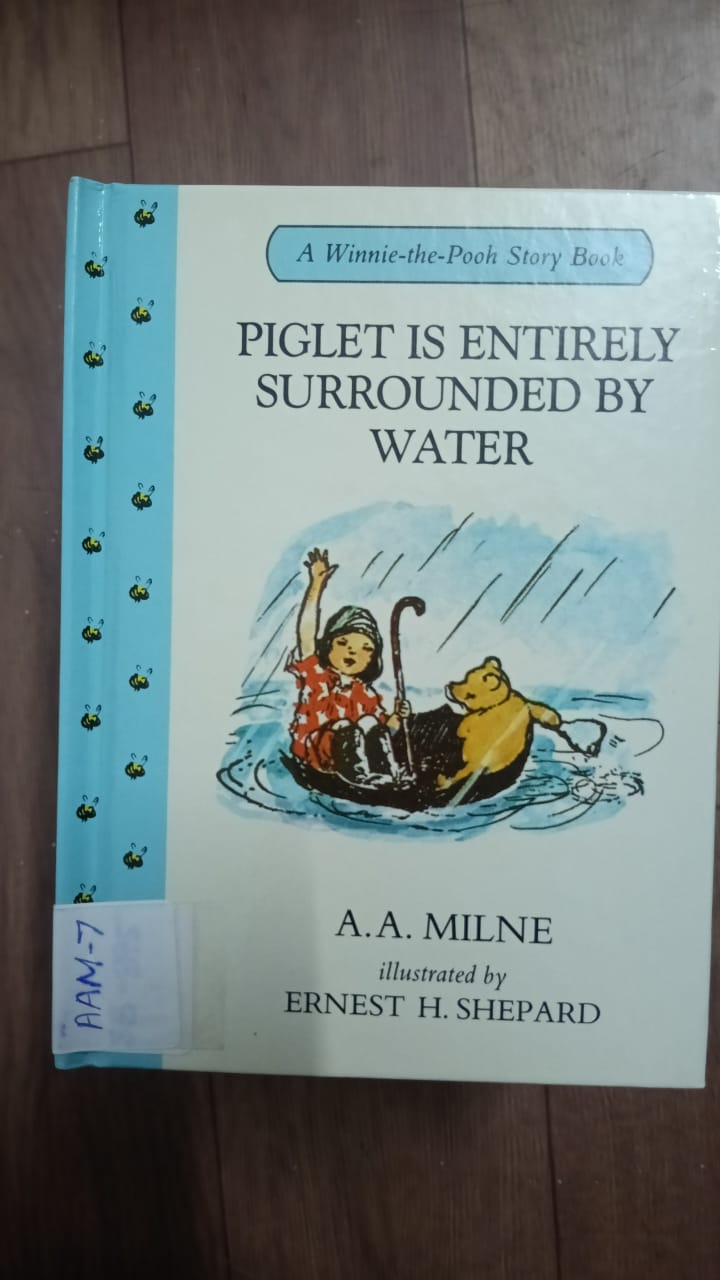 WINNIE THE POOH: PIGLET IS ENTIRELY SURROUNDED BY WATER - AAM-7
