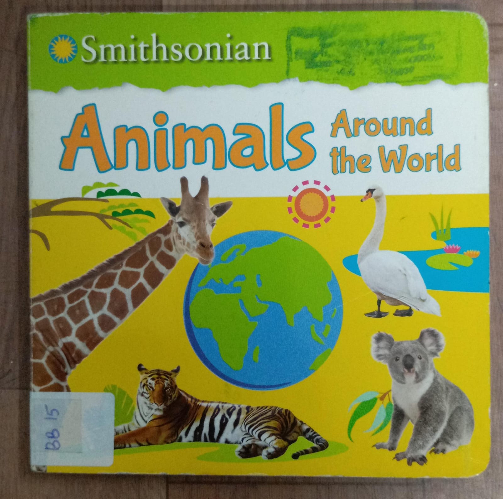 SMITHSONIAN ANIMALS AROUND THE WORLD BB-15
