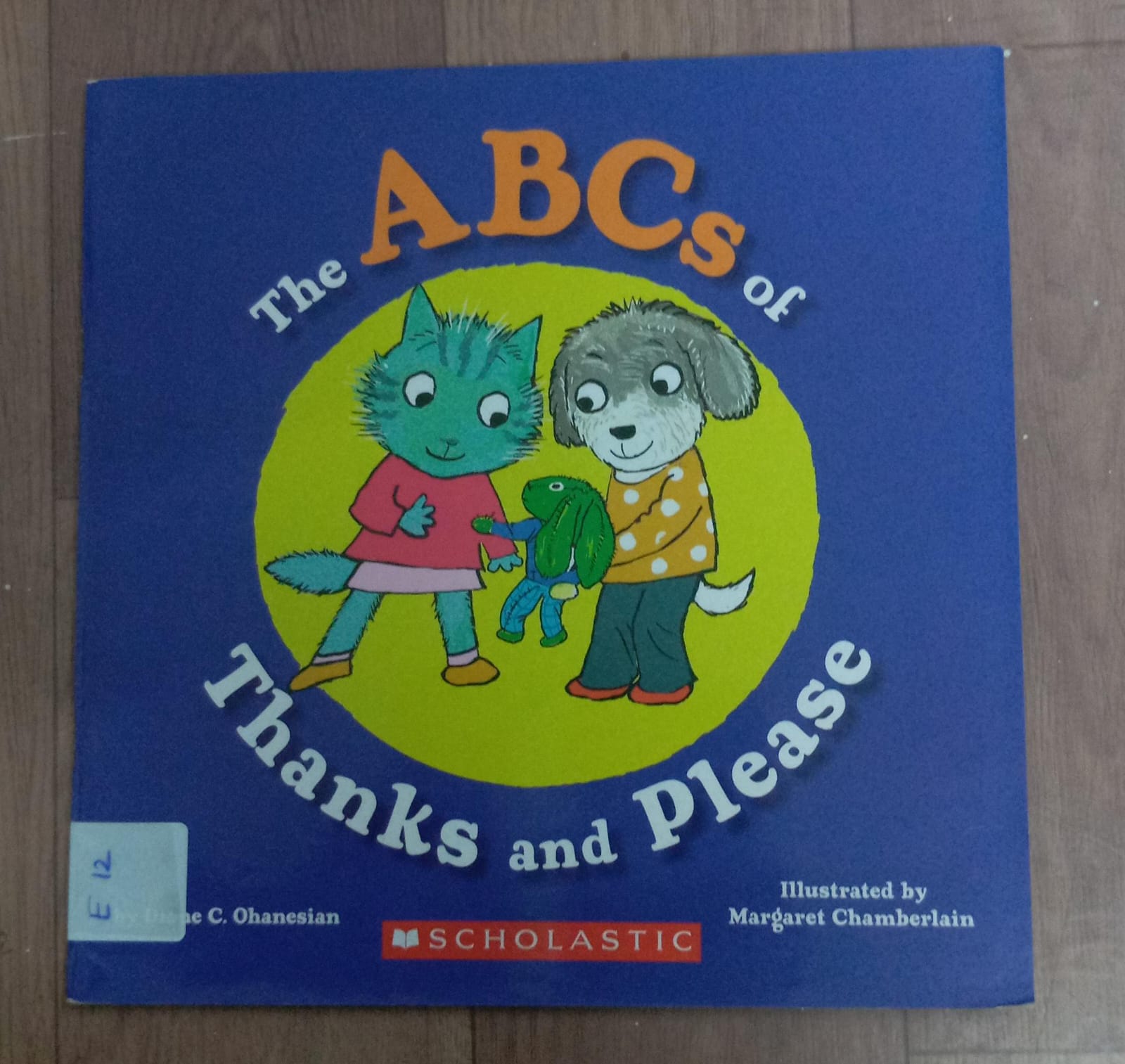 THE ABCs OF THANK AND PLEASE - E-12