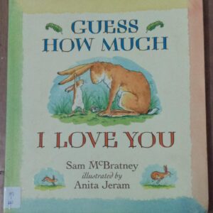 GUESS HOW MUCH I LOVE YOU - E-3
