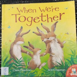WHEN WE'RE TOGETHER - E-34