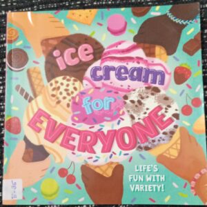 ICE CREAM FOR EVERYONE - E-35
