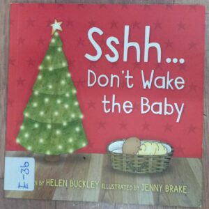 SSHH DON'T WAKE THE BABY - E-36