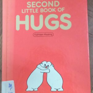 THE SECOND LITTLE BOOK OF HUGS - E-38