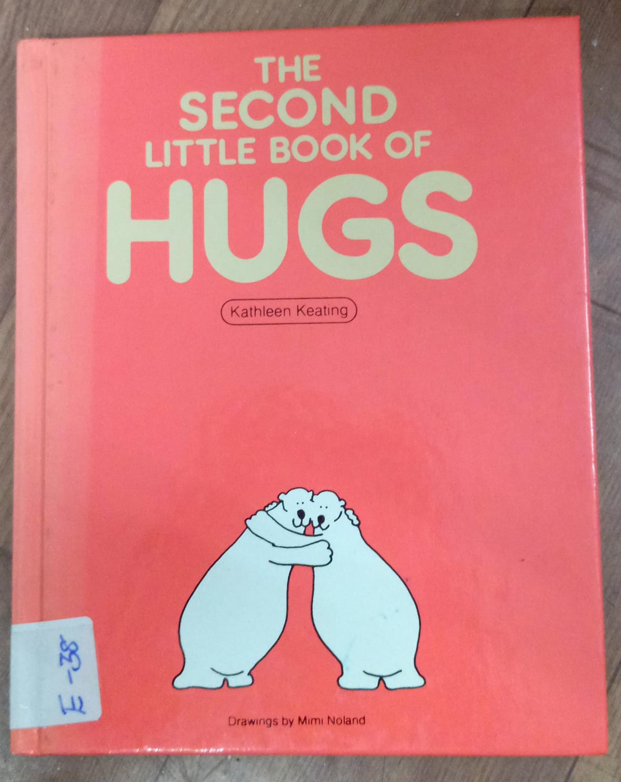 THE SECOND LITTLE BOOK OF HUGS - E-38
