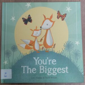 YOU'RE THE BIGGEST - E-6