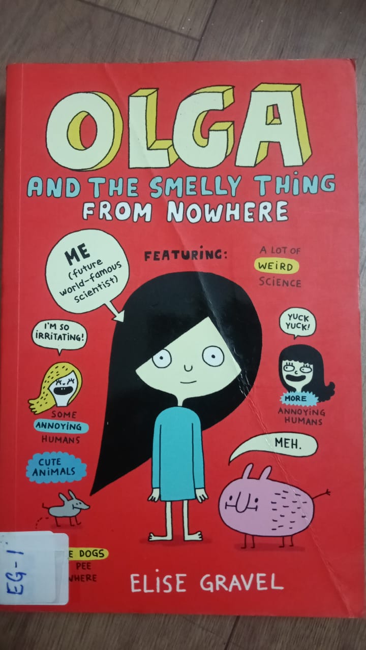 OLGA AND THE SMELLY THING FROM NOWHERE - EG-1