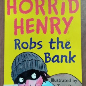 HORRID HENRY ROBS THE BANK - FS-17