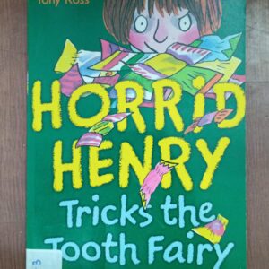 HORRID HENRY TRICKS THE TOOTH FAIRY - FS-3