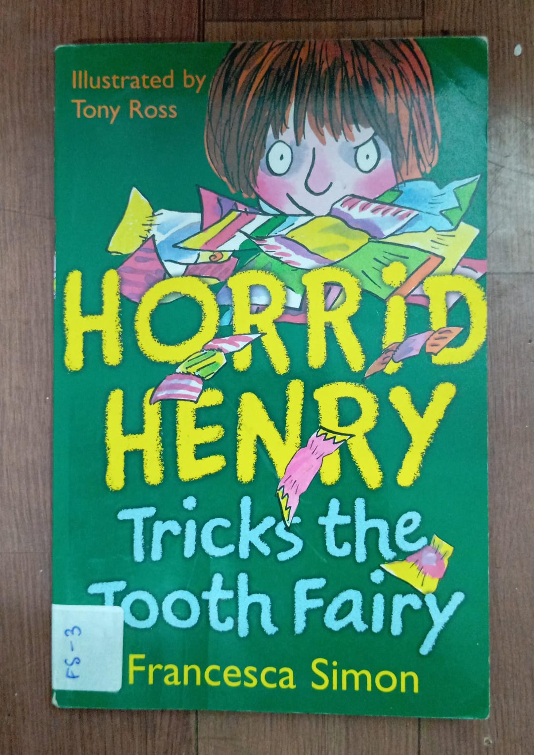 HORRID HENRY TRICKS THE TOOTH FAIRY - FS-3