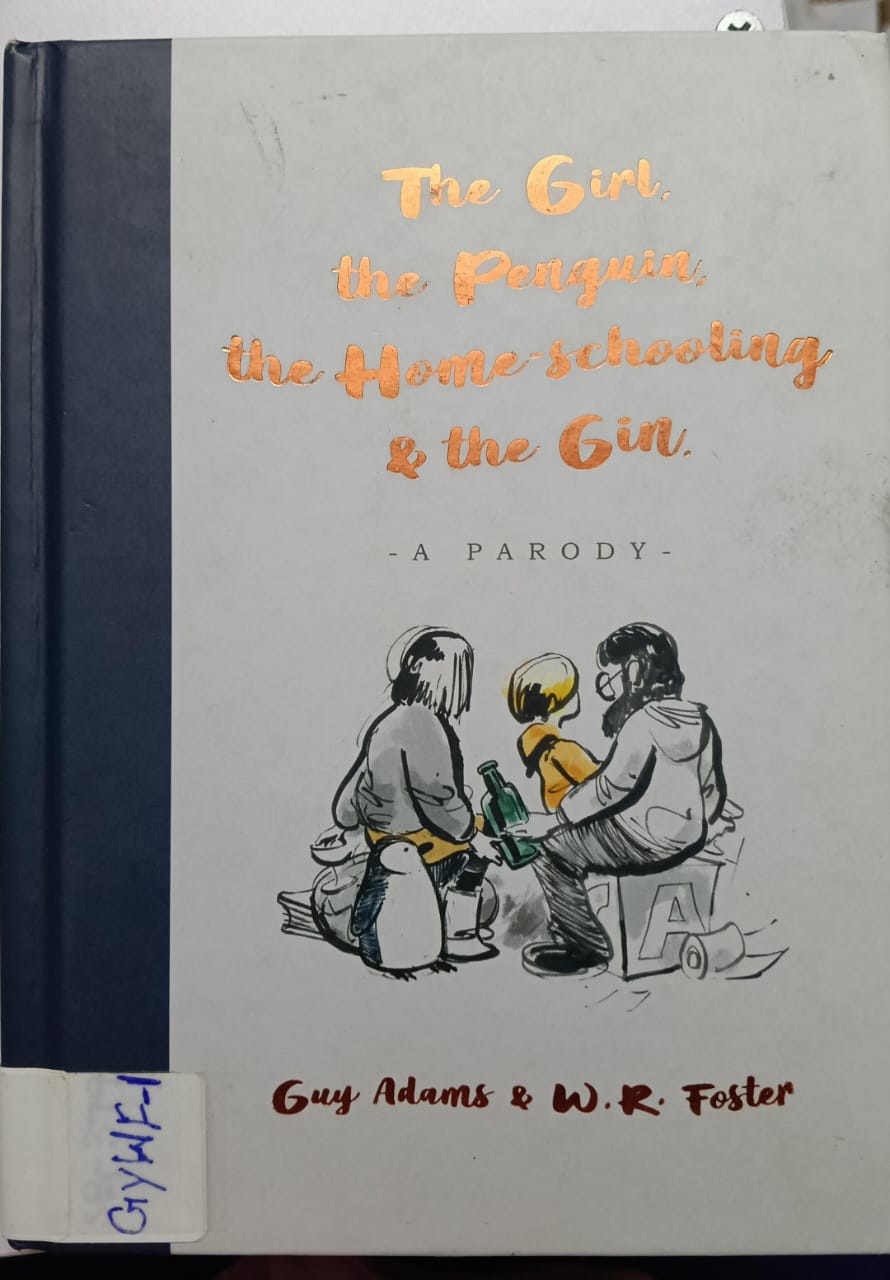 THE GIRL, THE PENGUIN, THE HOME-SCHOOLING & THE GIN - GYWF