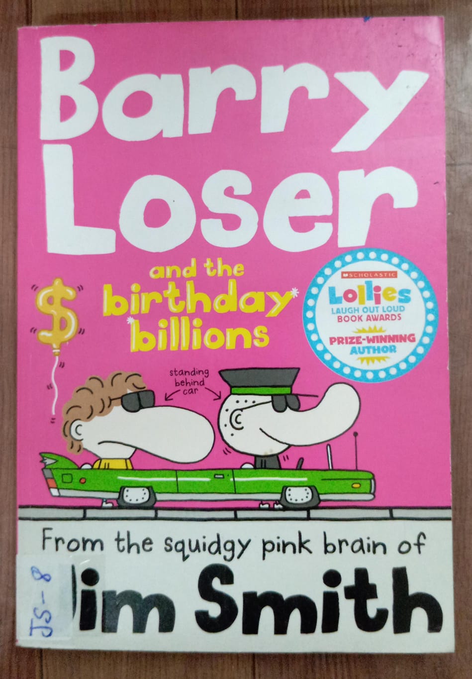 BARRY LOSER AND THE BIRTHDAY BILLIONS - JS-8