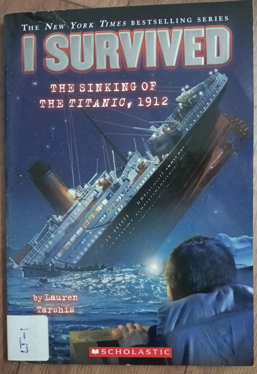 I Survived the Sinking of the Titantic, 1912 (2010) - LT-1