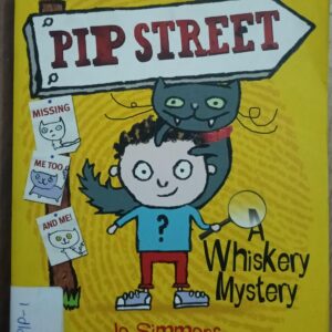 PIP STREET: A WHISKERY MYSTERY - PIP-1