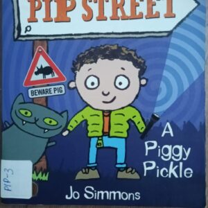 PIP STREET: A PIGGY PICKLE - PIP-3