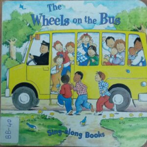 THE WHEELS ON THE BUS