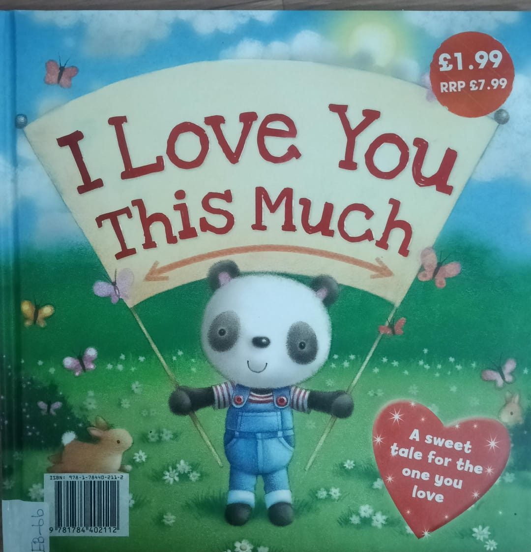 I LOVE YOU THIS MUCH