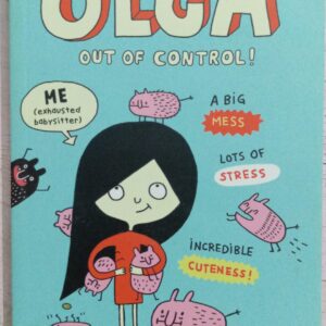 OLGA OUT OF CONTROL