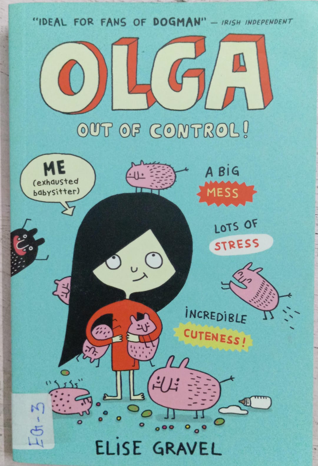 OLGA OUT OF CONTROL