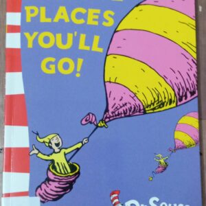 Oh, The Places You'll Go