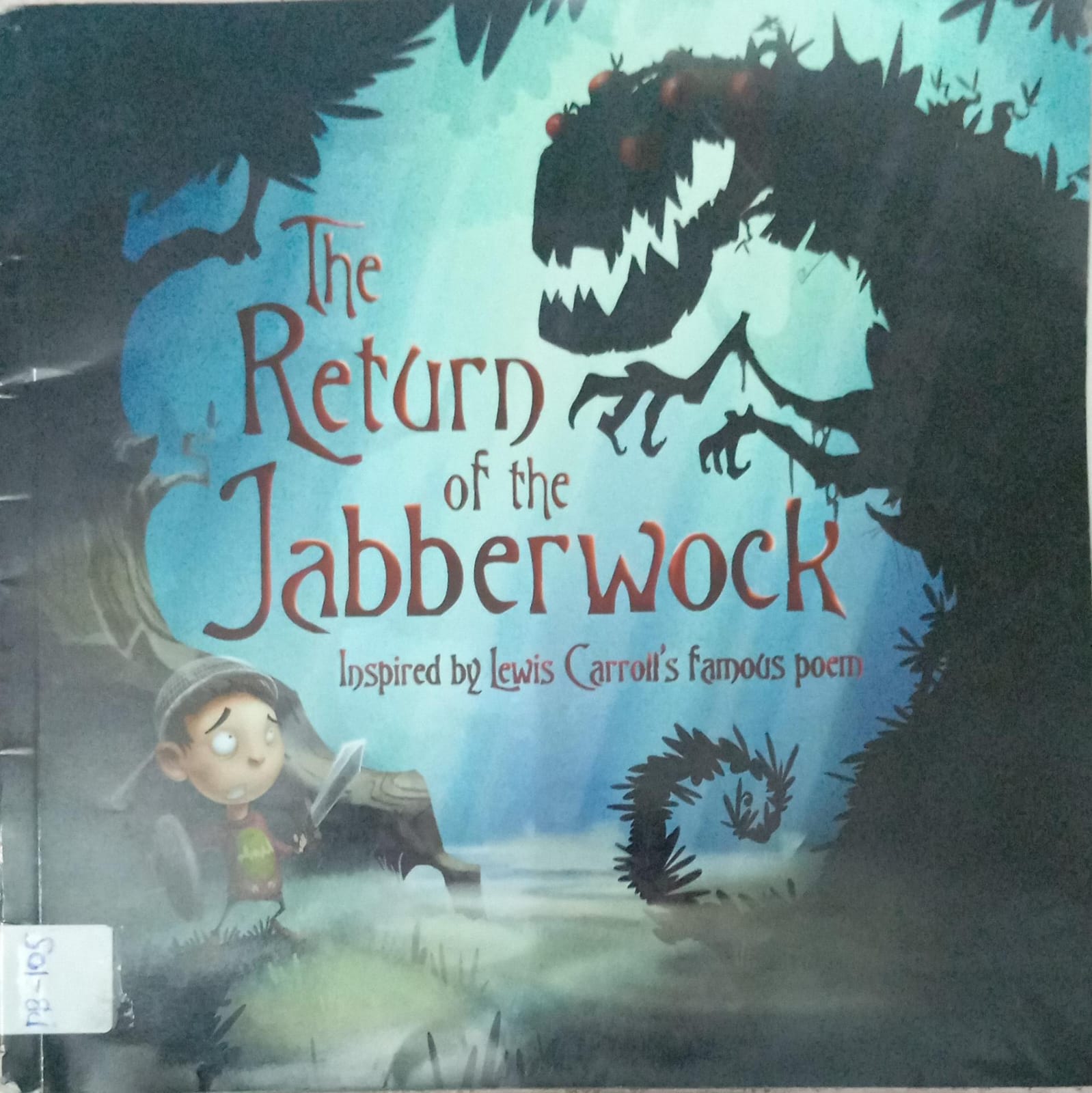 THE RETURN OF THE JABBERWOCK