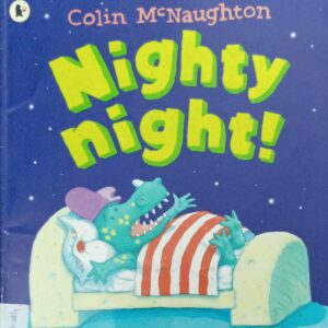 NIGHTY NIGHT!