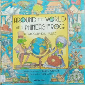 AROUND THE WORLD WITH PHINEAS FROG