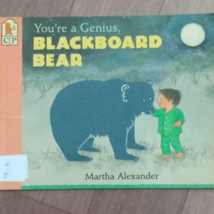 You're A Genius,  Black Board Bear