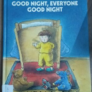 Good Night,  Everyone Good Night