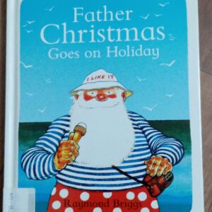 Father Christmas Goes On Holiday