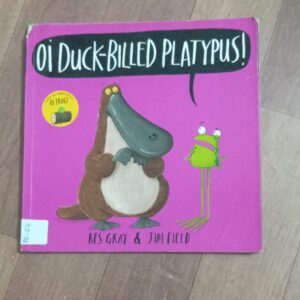 Oi Duck-Billed Platypus!