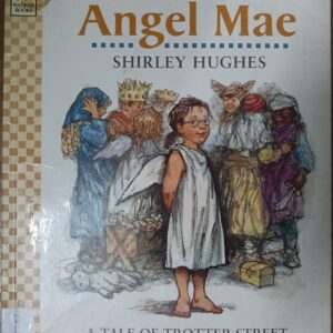 Angel Mae - A Tale Of Trotter Street