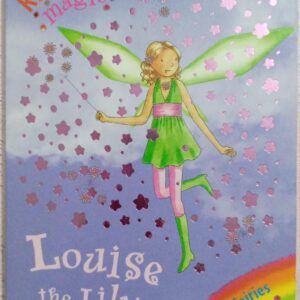 RAINBOW MAGIC: LOUISE THE LILY FAIRY