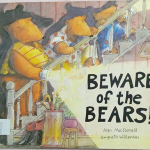 BEWARE OF THE BEARS