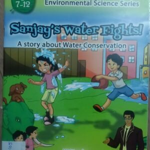 SANJAY'S WATER FIGHTS