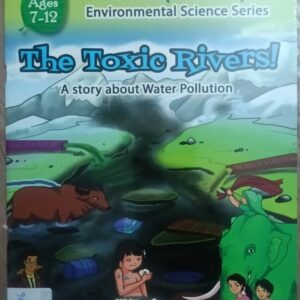THE TOXIC RIVERS